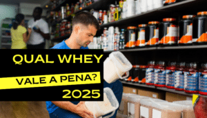 Qual Whey é melhor